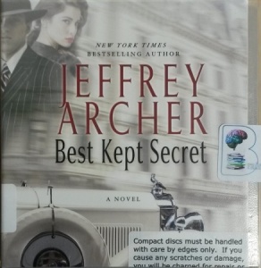 Best Kept Secret - Book 3 of The Clifton Chronicles written by Jeffrey Archer performed by Alex Jennings and Emilia Fox on CD (Unabridged)